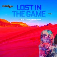 LOST feat Monique Simone releases Lost In The Game